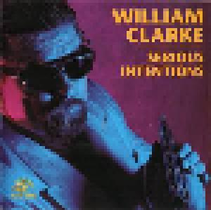 William Clarke: Serious Intentions - Cover