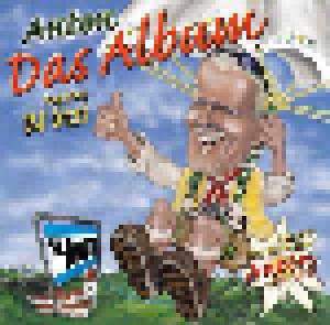 Anton Feat. DJ Ötzi: Album, Das - Cover