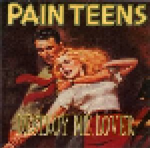 Pain Teens: Destroy Me, Lover (CD) - Bild 1