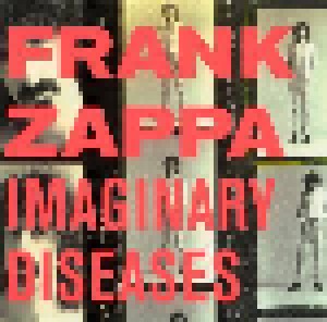 Frank Zappa: Imaginary Diseases (CD) - Bild 1