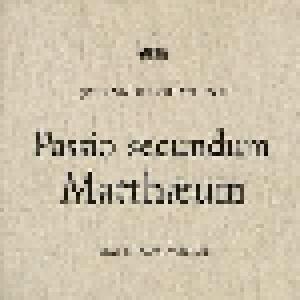 Johann Sebastian Bach: Passio Secundum Matthæum (Matthäus-Passion) - Cover