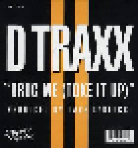 D Traxx: Drug Me (Toke It Up) (12") - Bild 4