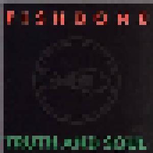 Fishbone: Truth And Soul - Cover