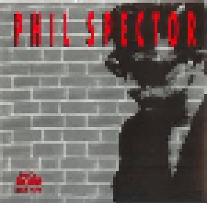 Phil Spector: Back To Mono (1958 - 1969) - Cover