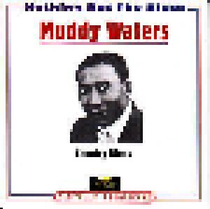 Muddy Waters: Nothing But The Blues (2-CD) - Bild 1