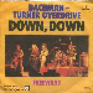 Bachman-Turner Overdrive: Down Down (7") - Bild 2