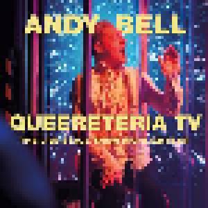 Andy Bell: Queereteria TV - The Live Stage Show Highlights - Cover