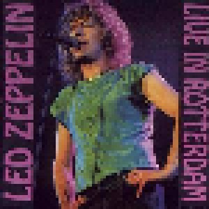 Led Zeppelin: Live In Rotterdam (2-LP) - Bild 1