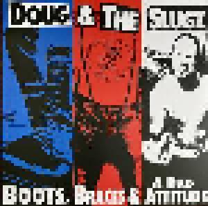 Doug & The Slugz: Boots, Braces & A Bad Attitude - Cover