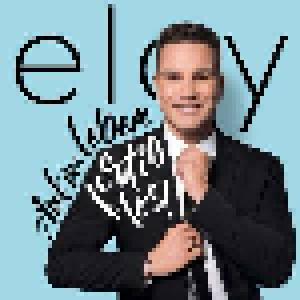 Eloy de Jong: Auf Das Leben - Fertig - Los! - Cover