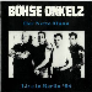Böhse Onkelz: Der Nette Mann Live In Berlin '86 (CD) - Bild 1