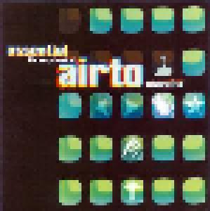 Airto Moreira: Essential - The Very Best Of Airto Moreira - Cover