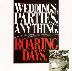 Cover - Weddings Parties Anything: Roaring Days