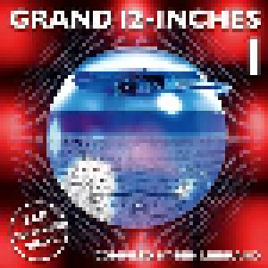 Grand 12 Inches 1 - Compiled By Ben Liebrand - Cover
