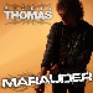 Mickey Thomas: Marauder - Cover