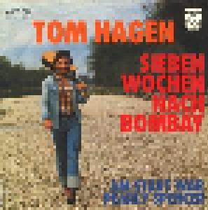 Tom Hagen: Sieben Wochen Nach Bombay - Cover