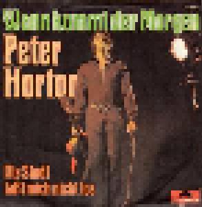 Peter Horton: Wann Kommt Der Morgen - Cover