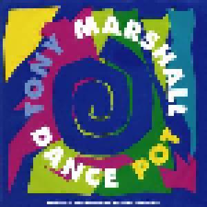 Tony Marshall: Dance Pot - Cover
