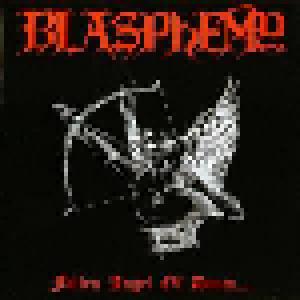 Blasphemy: Fallen Angel Of Doom.... - Cover