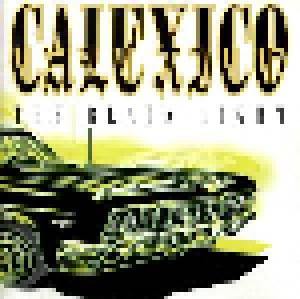 Cover - Calexico: Black Light, The