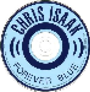 Chris Isaak: Forever Blue (CD) - Bild 3
