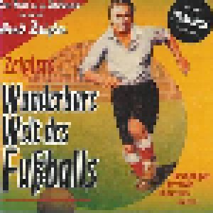Cover - Arnd Zeigler: Zeiglers Wunderbare Welt Des Fußballs