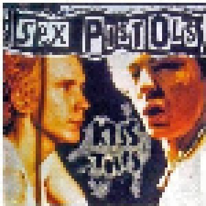 Sex Pistols: Kiss This (CD) - Bild 1
