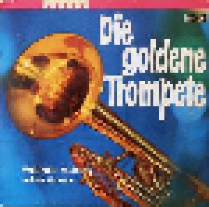 Horst Fischer & Werner Müller Und Sein Orchester: Goldene Trompete, Die - Cover