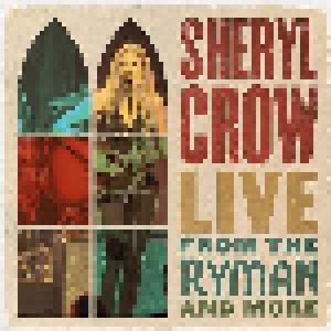 Sheryl Crow: Live From The Ryman And More - Cover