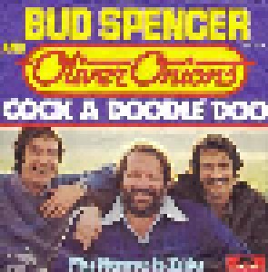 Bud Spencer & Oliver Onions: Cock A Doodle Doo (7") - Bild 1