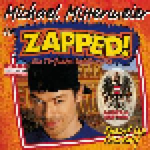 Michael Mittermeier: Zapped! Ein TV-Junkie Knallt Durch - Austria Edition (CD) - Bild 1