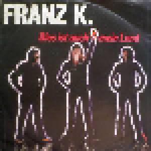Franz K.: Dies Ist Auch Mein Land - Cover