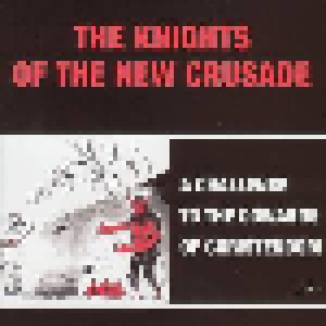 Cover - Knights Of The New Crusade, The: Challenge To The Cowards Of Christendom, A