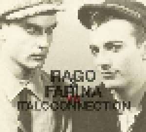 Rago & Farina Vs Italoconnection - Cover