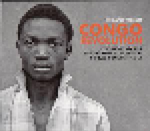 Congo Revolution (Revolutionary And Evolutionary Sounds From The Two Congos 1955-62) - Cover