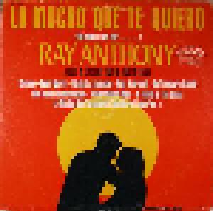 Ray Anthony: Lo Mucho Que Te Quiero ("The More I Love You") - Cover