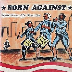 Born Against: Battle Hymns Of The Race War (10") - Bild 1