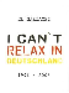 El Mariachi: I Can't Relax In Deutschland 1996-2006 - Cover