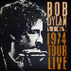 Bob Dylan & The Band, Band, The, Bob Dylan: 1974 Tour Live - Cover