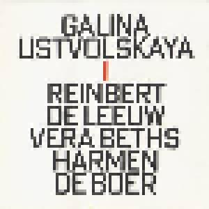 Galina Ustwolskaja: Reinbert De Leeuw, Vera Beths, Harmen De Boer – 1 - Cover