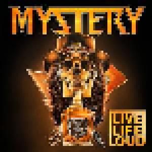 Mystery: Live Life Loud - Cover