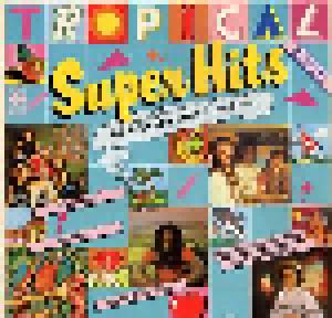 Tropical Superhits - Cover