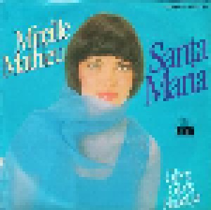 Mireille Mathieu: Santa Maria (7") - Bild 1