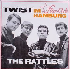 The Rattles: Twist Im Star-Club Hamburg (LP) - Bild 1