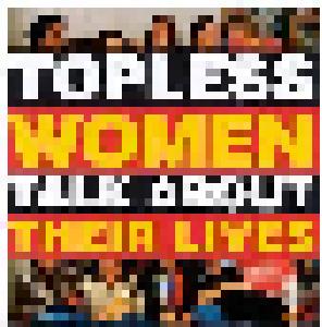 Topless Women Talk About Their Lives - Cover