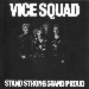 Vice Squad: Stand Strong Stand Proud - Cover