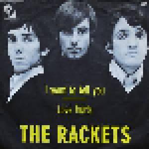 The Rackets: I Want To Tell You - Cover