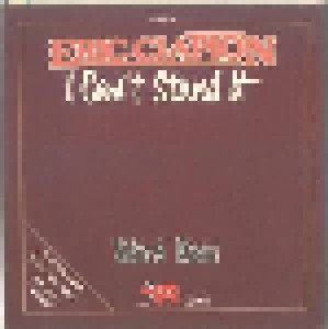Eric Clapton: I Can't Stand It (7") - Bild 2