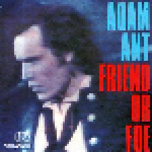Adam Ant: Friend Or Foe (CD) - Bild 1