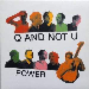 Q And Not U: Power (LP) - Bild 1